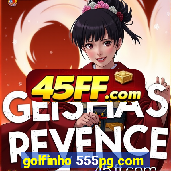 golfinho 555pg com